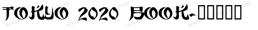 TOKYO 2020 Book字体转换